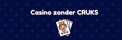 Casino zonder CRUKS in Nederland Alles wat je moet weten -802156294 Casino zonder CRUKS in Nederland Alles wat je moet weten -802156294