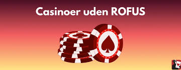 Bedste Casino Uden ROFUS Find Dit Drømmecasino