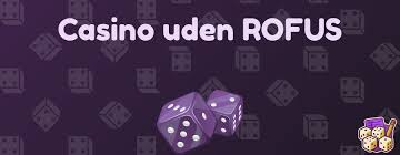Online Casino Uden ROFUS Gratis – Oplev de Bedste Spil! Online Casino Uden ROFUS Gratis – Oplev de Bedste Spil!
