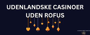 Opdag Online Casinoer uden ROFUS for en Ubesværet Spiloplevelse Opdag Online Casinoer uden ROFUS for en Ubesværet Spiloplevelse
