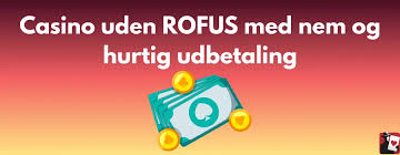 Opdag Online Casinoer uden ROFUS for en Ubesværet Spiloplevelse Opdag Online Casinoer uden ROFUS for en Ubesværet Spiloplevelse